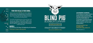 Blind Pig American Grown Straight Bourbon Whiskey