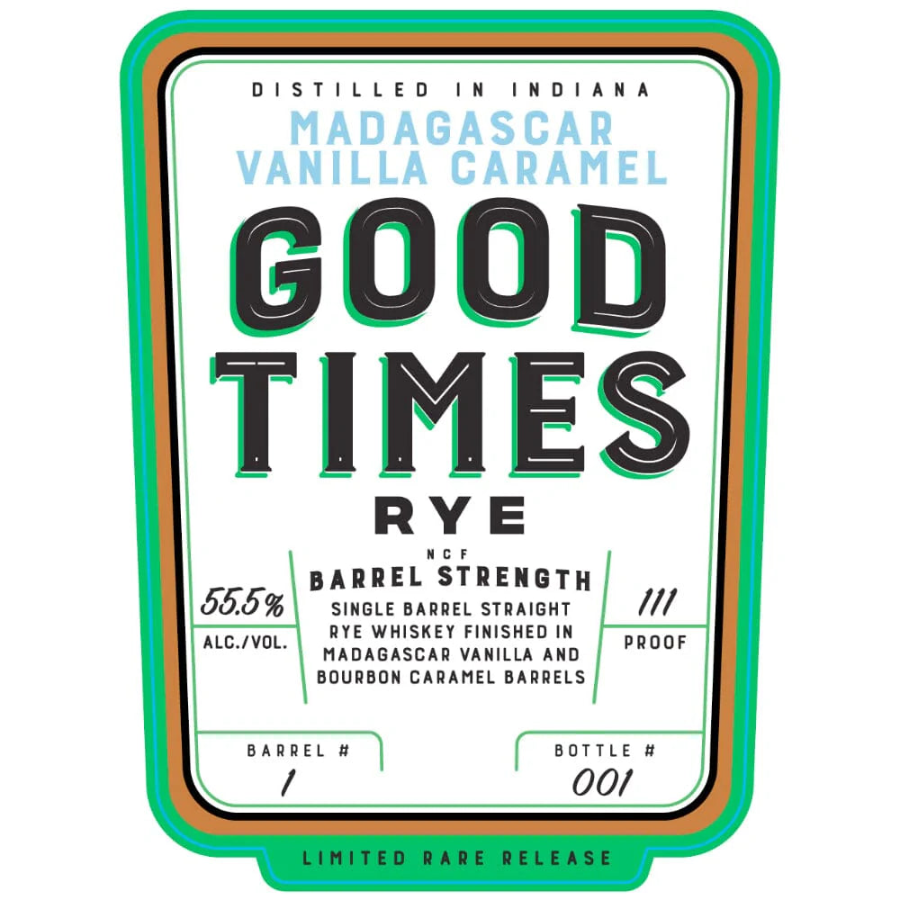 Good Times Madagascar Vanilla Caramel Rye